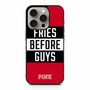 Victoria's Secret Pink Fries Before Guys iPhone 15 Pro Case