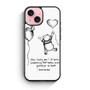 WinnieThe Pooh Quote iPhone 15 Case