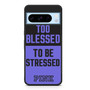 Too Blessed Pink Google Pixel 8 Pro Case