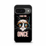 Grumpy Cat Quote Google Pixel 9 Case