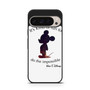 Walt Disney Quote 1 Google Pixel 9 Pro Case