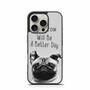 Wise Pug Quote iPhone 16 Pro Case