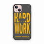 Hard Work Under Armour iPhone 13 Case