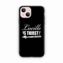 Lucille is Thirsty Negan Quote iPhone 13 Case