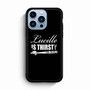 Lucille is Thirsty Negan Quote iPhone 13 Pro Max Case