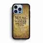 Not all who wander are lost tolkien quotes iPhone 13 Pro Max Case