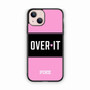 Over It Pink iPhone 13 Case