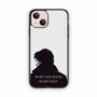 Sherlock Quotes 1 iPhone 13 Case