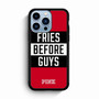 Victoria's Secret Pink Fries Before Guys iPhone 13 Pro Max Case