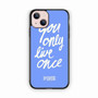 Victoria's Secret You only Live Once iPhone 13 Case