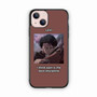 Attack on Titan Levi Quotes iPhone 13 Case Attack on Titan Levi Quotes iPhone 13 Case