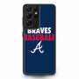 Baseball Atlanta Braves Samsung Galaxy S21Ultra Case