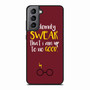 Harry Potter Quotes 1 Samsung Galaxy S21 Case