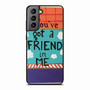 Toy Story Andy You've got a friend in Me Samsung Galaxy S21 Case