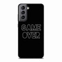 Game Over Samsung Galaxy S21 Case
