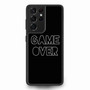 Game Over Samsung Galaxy S21 Ultra Case