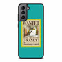 One Piece Franky Bounty Samsung Galaxy S21 Case
