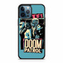 Doom Patrol 1 iPhone 12 Pro Max Case