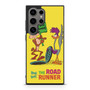 The Road Runner Show Samsung Galaxy S24 Ultra Case