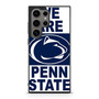 We Are Penn State Samsung Galaxy S24 Ultra Case