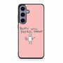 Buffy Will Patrol Tonight Samsung Galaxy S25 Series Case