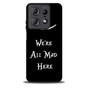 we're all mad here Motorola Moto Edge 2025 Case
