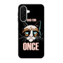 Grumpy Cat Quote Samsung Galaxy A26 5G Case