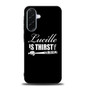 Lucille is Thirsty Negan Quote Samsung Galaxy A36 5G Case