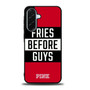 Victoria's Secret Pink Fries Before Guys Samsung Galaxy A36 5G Case