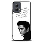Elvis Quotes 1 Motorola Moto G Power Case