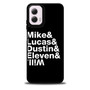 Stranger Things Mike Lucas Dustin Eleven Will Motorola Moto G 5G 2024/ Moto G 5G 2025 Case
