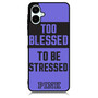 Too Blessed Pink Samsung Galaxy A06 Case