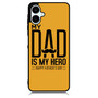 My Dad is My Hero Samsung Galaxy A06 Case