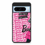 Barbie Quotes Google Pixel 8 Pro Case