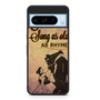 Beauty And The Beast Quotes Google Pixel 8 Pro Case