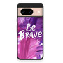 Disney Be Brave Google Pixel 8/ Pixel 8a/ Pixel 8 Pro Case
