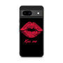 Kiss Me HC Google Pixel 8a Case
