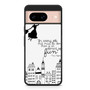 Mary Poppins Quote Google Pixel 8/ Pixel 8a/ Pixel 8 Pro Case