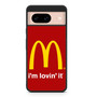 McDonalds im lovin it Google Pixel 8/ Pixel 8a/ Pixel 8 Pro Case