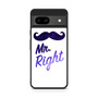 Mr Right Google Pixel 8a Case