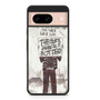 My Chemical Romance Lyrics Google Pixel 8/ Pixel 8a/ Pixel 8 Pro Case