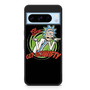 Rick & Morty Quotes Google Pixel 8 Pro Case