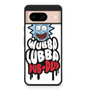 Rick and Morty Wubba Lubba Dub Dub 1 Google Pixel 8/ Pixel 8a/ Pixel 8 Pro Case