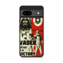 Star Wars Vader Lead us to victory Google Pixel 8a Case