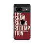 The shawshank Redemption Google Pixel 8a Case