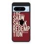 The shawshank Redemption Google Pixel 8 Pro Case