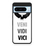 Veni Vidi Vici Google Pixel 8 Pro Case