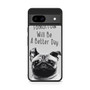 Wise Pug Quote Google Pixel 8a Case