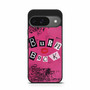 Burn Book Google Pixel 9/ Pixel 9a/ Pixel 9 Pro/ Pixel 9 Pro XL Case