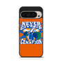 Cenation Never Give Up Google Pixel 9 Pro Case